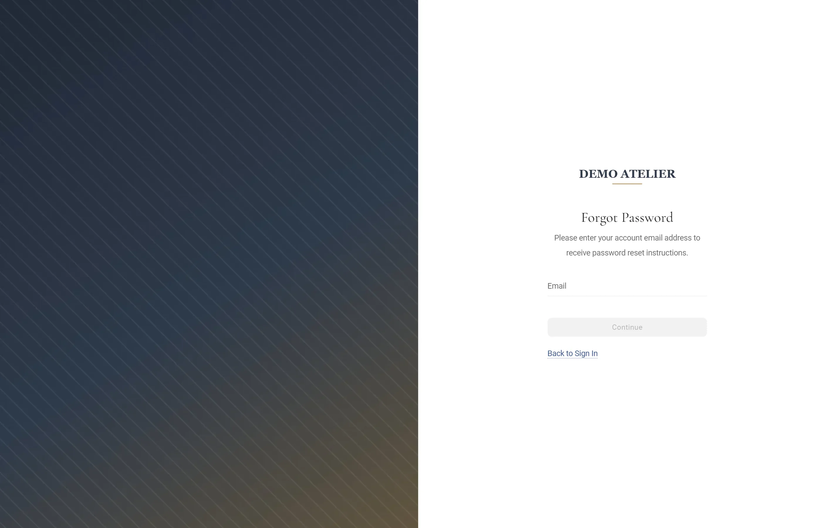 The Forgot Password page at app.demoatelier.com, with the same background and the Demo Atelier logo above the heading, an Email field, a Continue button and a Back to Sign In link.